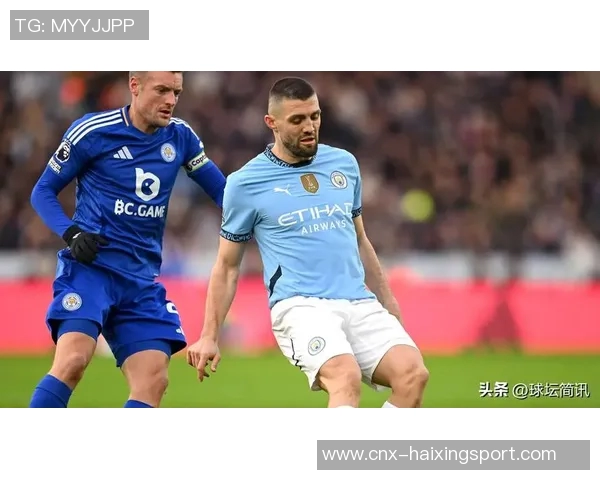 莱斯特城主场迎战曼城争夺英超关键三分的精彩对决